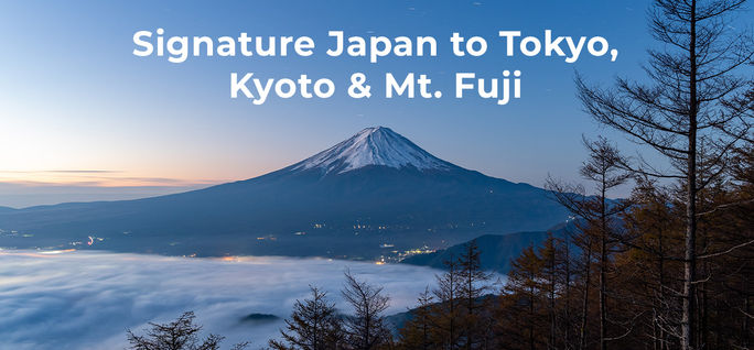 Signature Japan to Tokyo, Kyoto & Mt. Fuji